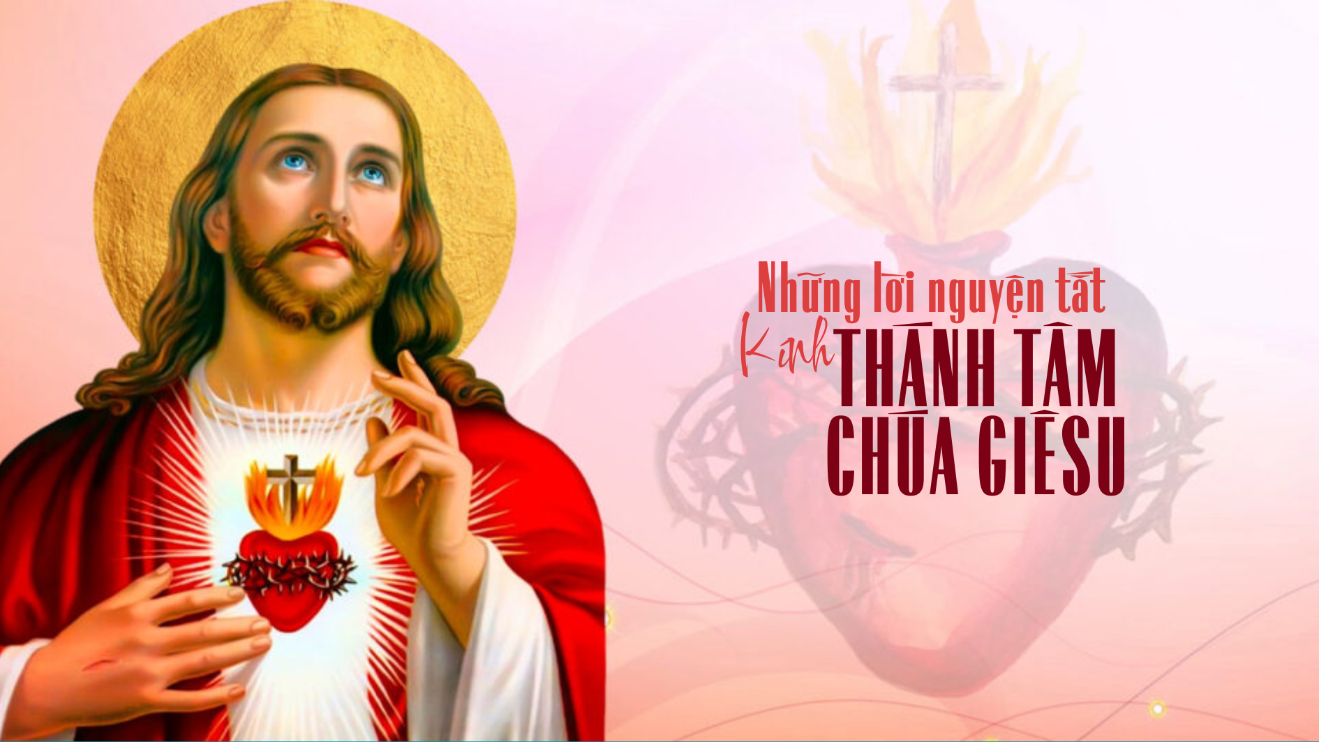 Những lời nguyện tắt Kính Thánh Tâm Chúa Giêsu